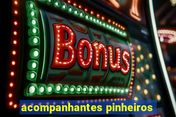 acompanhantes pinheiros